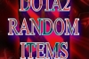 Dota 2 - Random Item (Случайные предметы DOTA2 10+!!!)